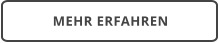 MEHR ERFAHREN
